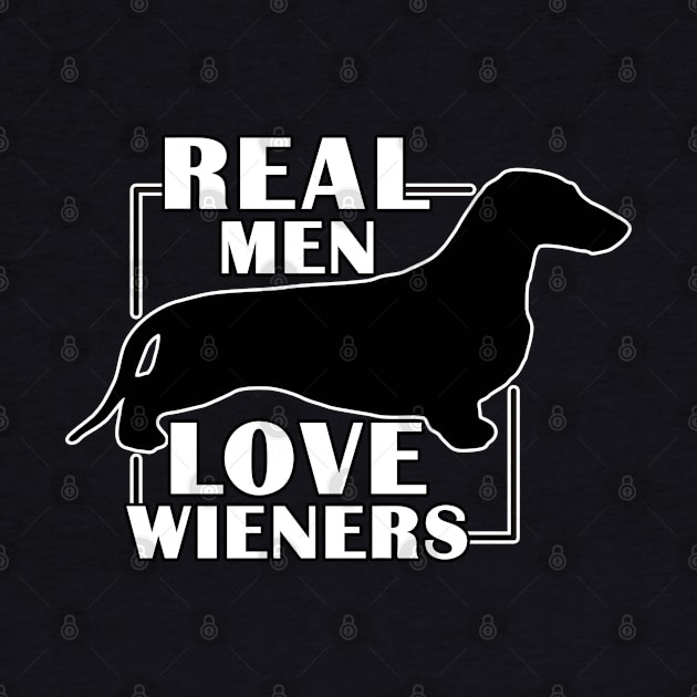 Real Men LOVE Wieners by EDDArt